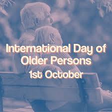 Intl Day of Older Persons Oct 1 International Day of Older Persons